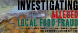 "Local Food Fraud?: An Investigation"