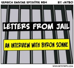 Byron Sonne speaks from jail, sort of...